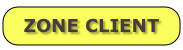 ZONE CLIENT